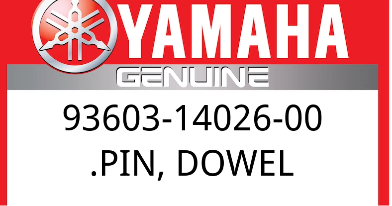 YAMAHA DOWEL PIN 93603-1402 6