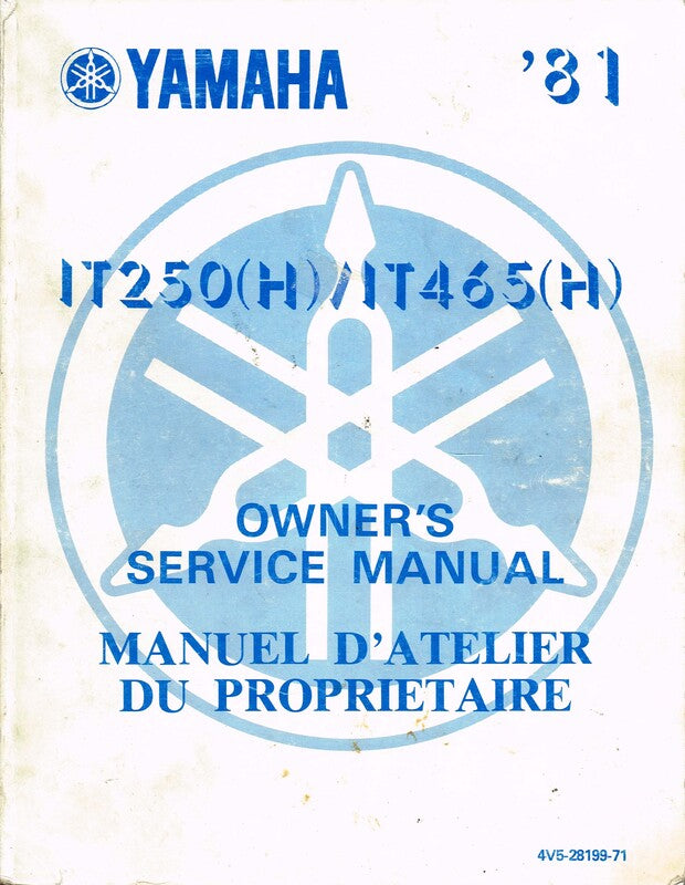 YAMAHA IT250H IT465H 1981 Owner's Service Manual 4V5-28199-70 / 4V5-28199-71 #B199