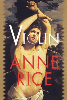 VIOLIN ANNE RICE 1SBN 0-676-97074-5