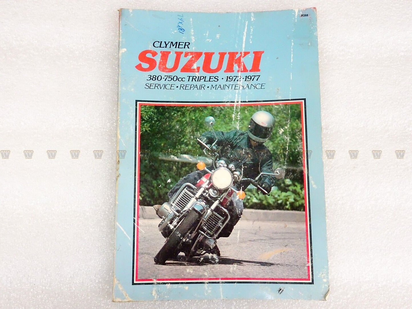 SUZUKI CLYM ER M368 GT380 GT550 GT750 TRIPLES 1972 - 1977 SERVICE MANUAL ISBN 0-89287-285-3