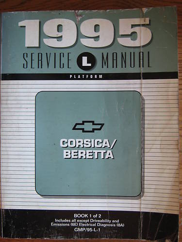 1995 CHEVROLET CORSICA / BERETTA Service Manual Book 1 GMP/95-L-1 #B7