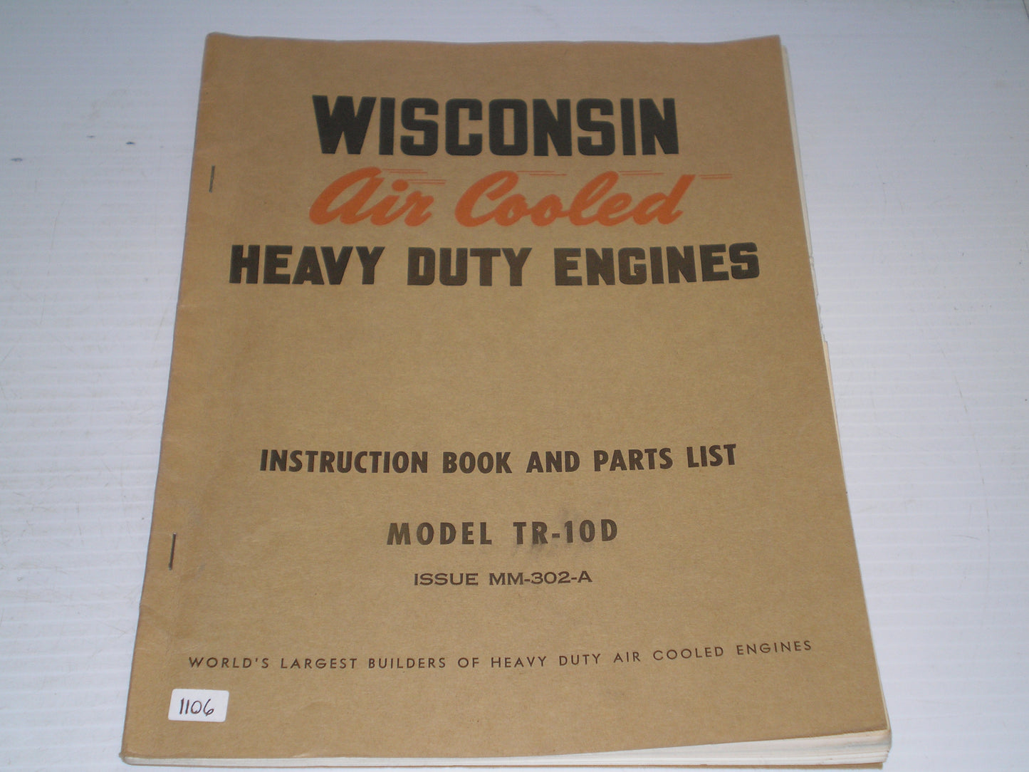 WISCONSIN Air Cooled Heavy Duty Engines TR10D TR-10D Service Manual & Parts List MM-302-A #1106