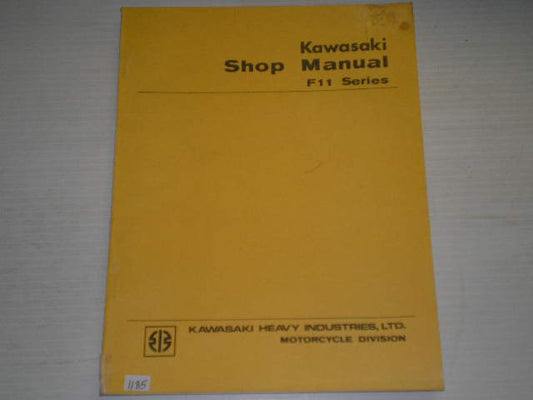 KAWASAKI F11 Series 1973-1976 Shop Manual 99997-701-02 #1185