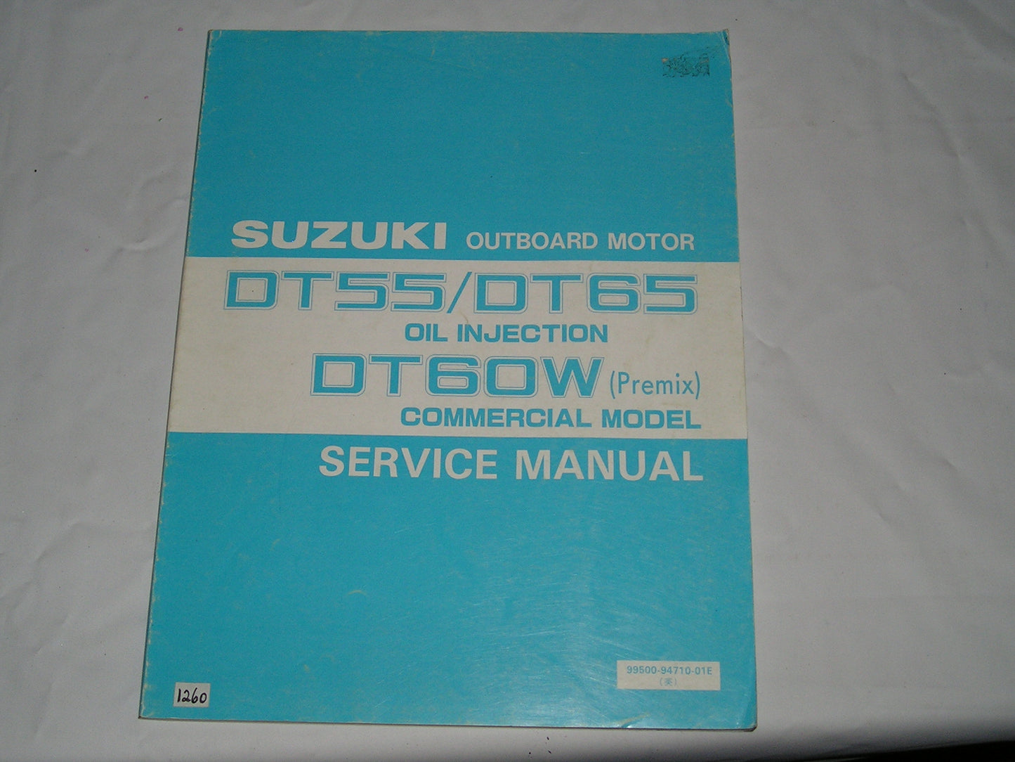SUZUKI DT55 DT60 DT65 Outboard Motor Service Manual 99500-94710-01E #1260