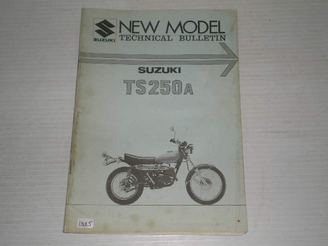 SUZUKI TS250 A TS250A 1976 New Model Technical Bulletin NT3000 #1313.5