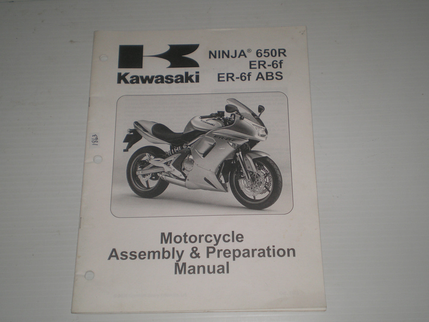 KAWASAKI Ninja 650R / ER-6f / ER-6f ABS / EX650 A6F/B6F 2006 Assembly & Preparation Manual 99931-1462-01 #1863
