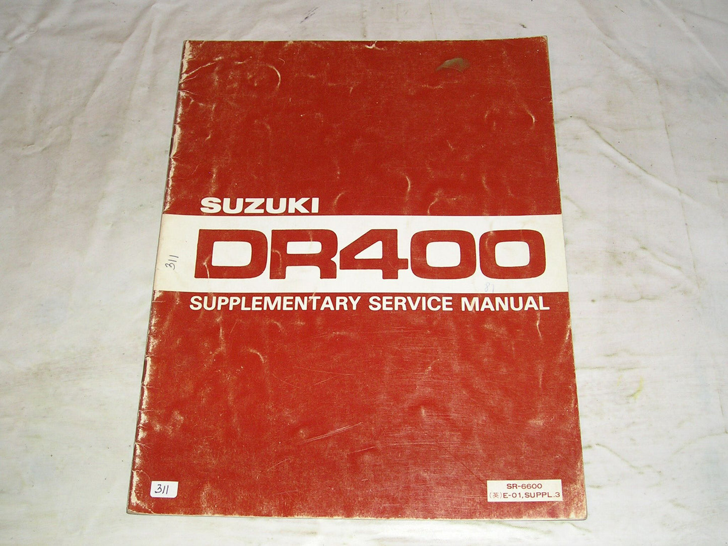 SUZUKI DR400 1981 Service Manual Supplement SR-6600 E-01 SUPPL.3 #311