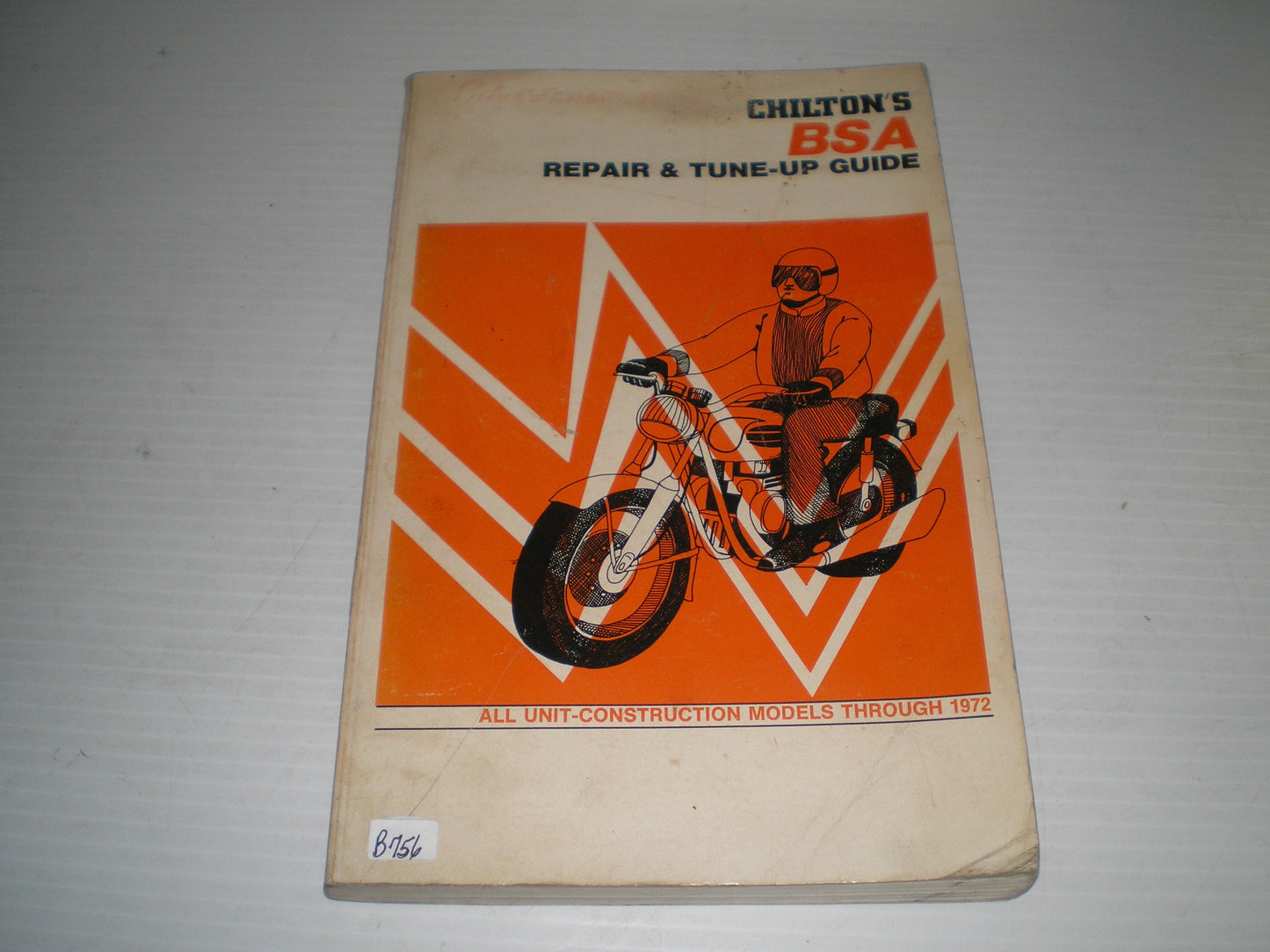 BSA 250 500 650 750 cc All unit construction models through 1972 Chilton's Repair & Tune-up Service Manual 6048 #E149
