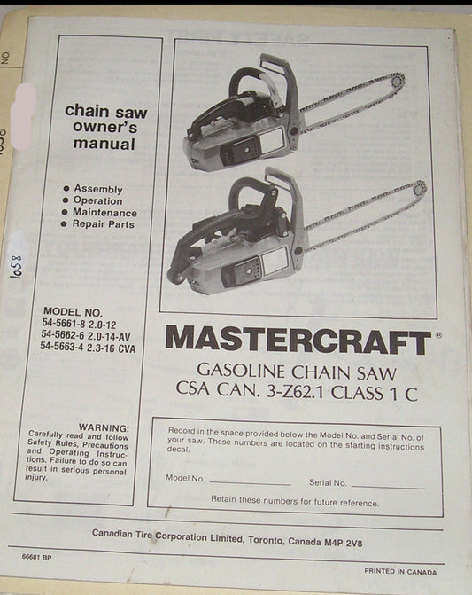 MASTERCRAFT CSA CAN. 3-Z62.1 Class 1 C  Gasoline Chain Saw Owner's Service Manual  66681 BP  #1058