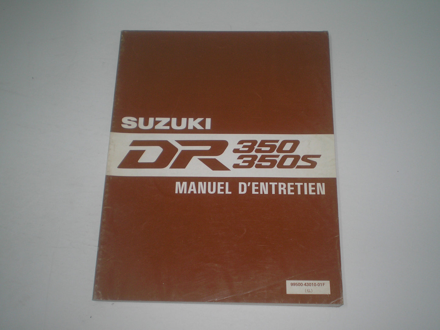 SUZUKI DR350 L & DR350S L 1991 Manuel d'entretien 99500-43010-01F #1943