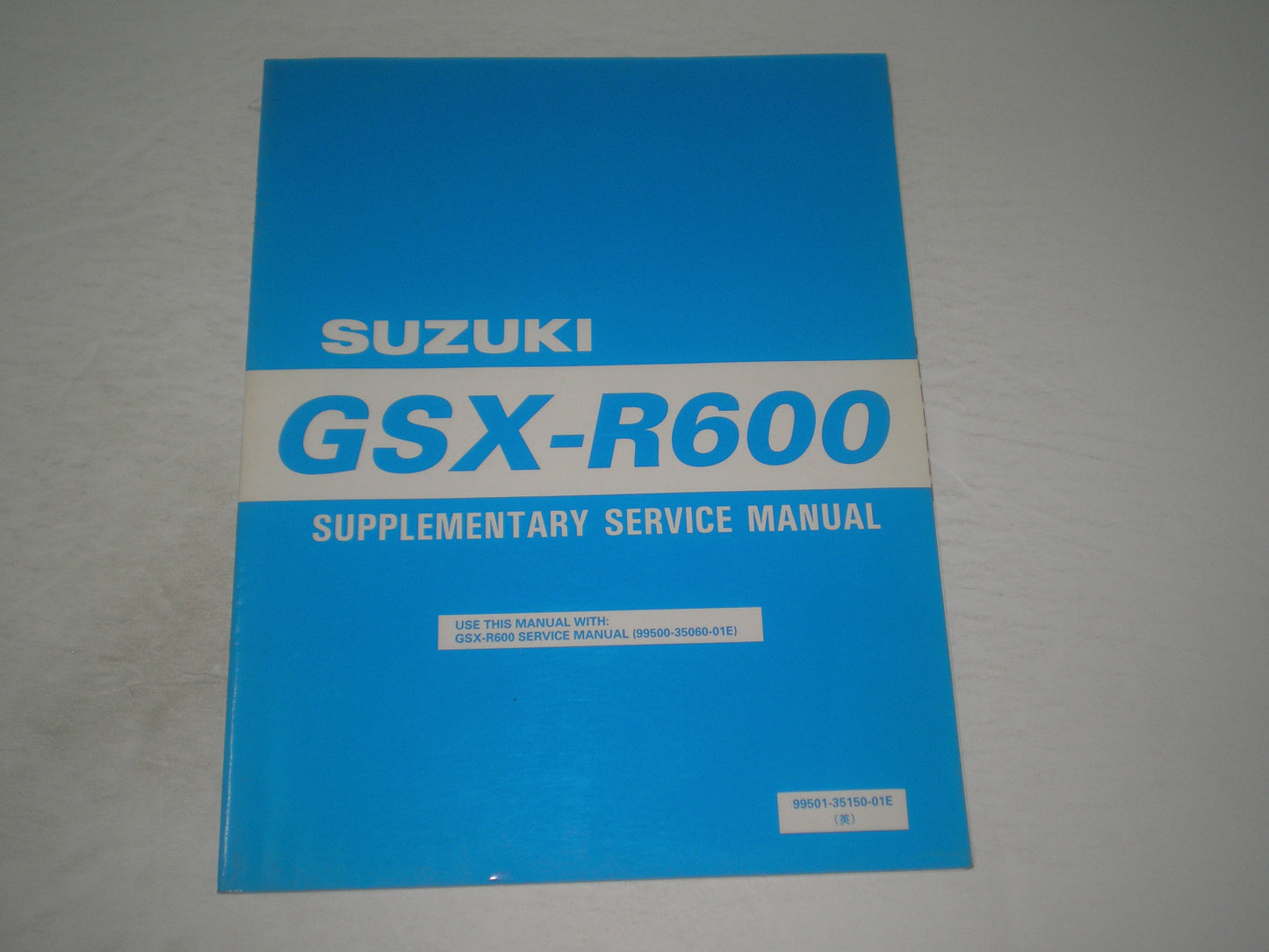SUZUKI GSX-R600 W 1998 Service Manual Supplement 99501-35150-01E #1936