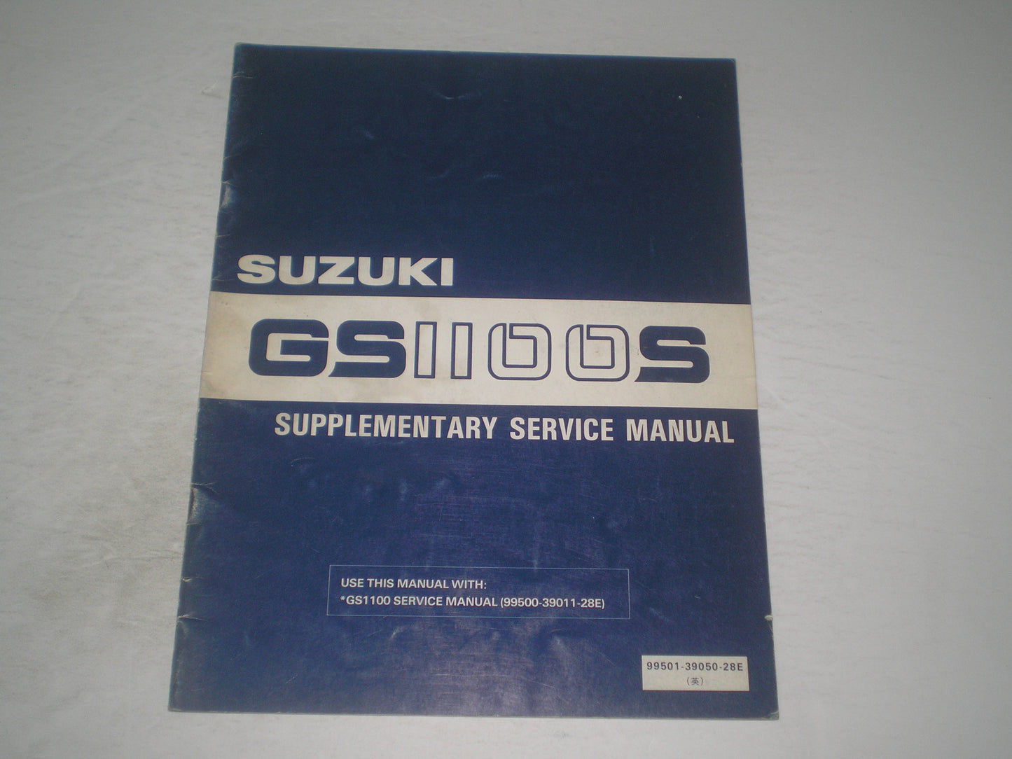 SUZUKI GS1100S D 1984 Service Manual Supplement 99501-39050-28E #1931