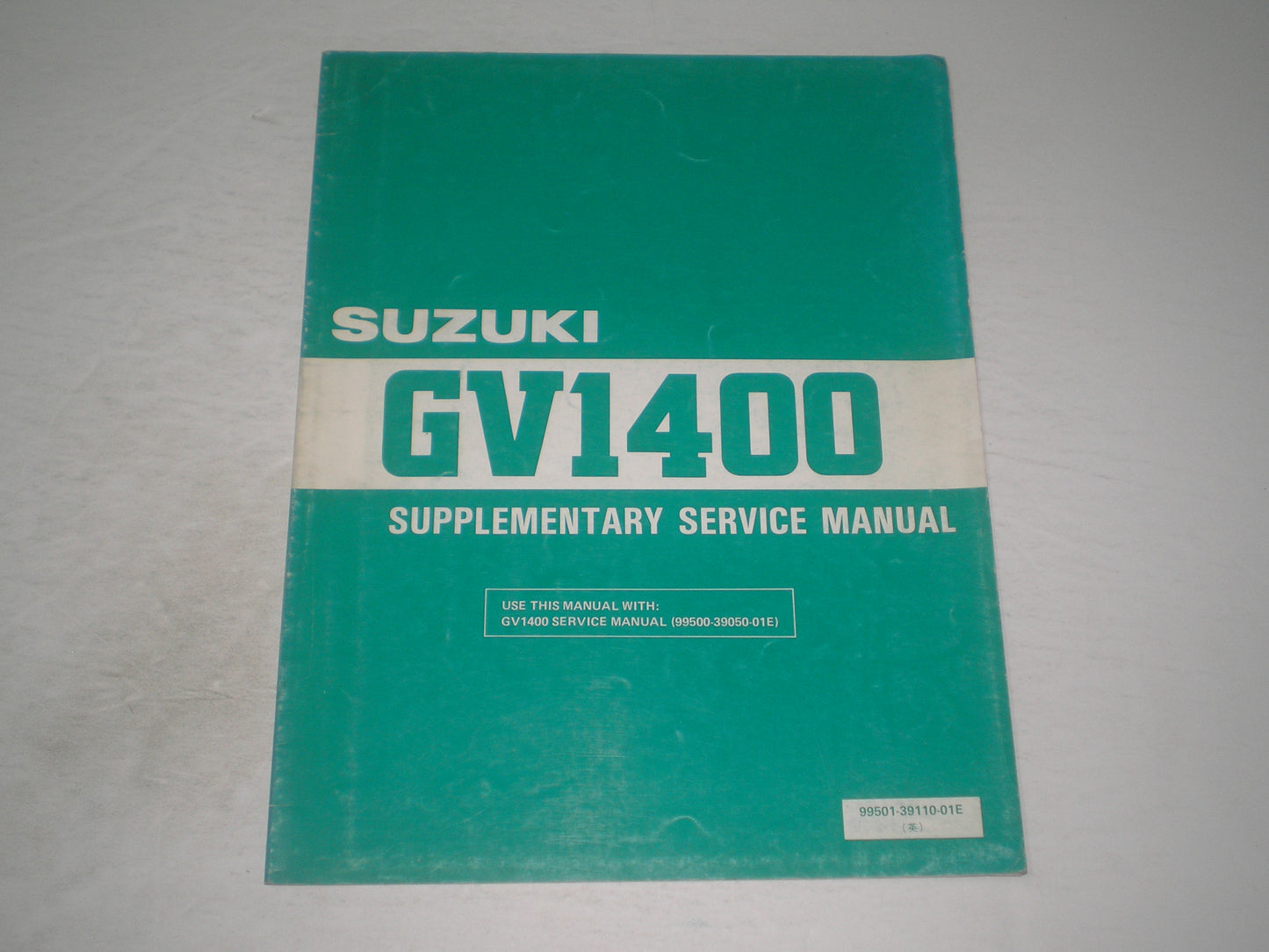 SUZUKI GV1400 GCH/GDH Cavalcade 1987 Service Manual Supplement 99501-39110-01E #1913