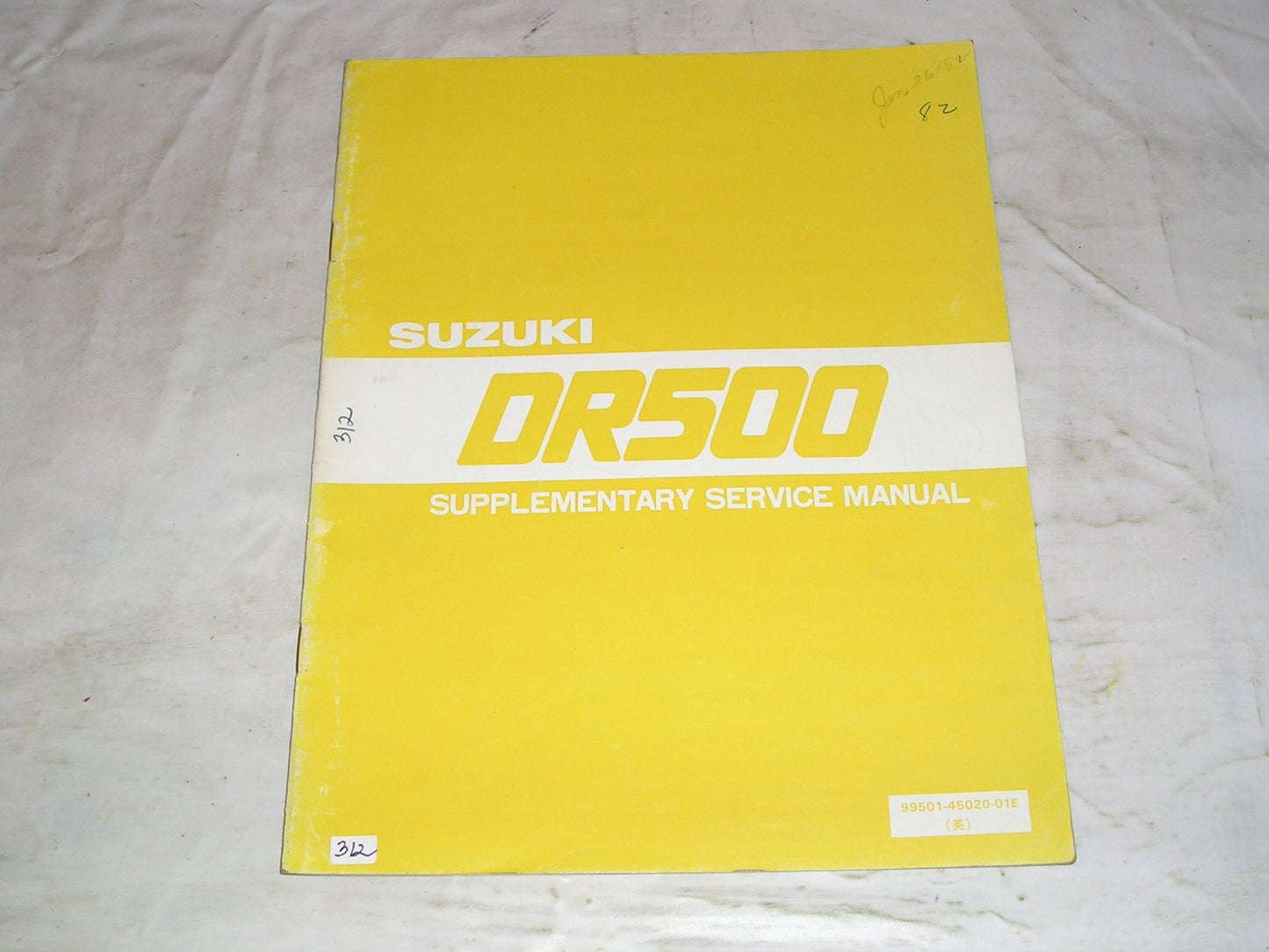 SUZUKI DR500 1982 Service Manual Supplement 99501-45020-01E #312