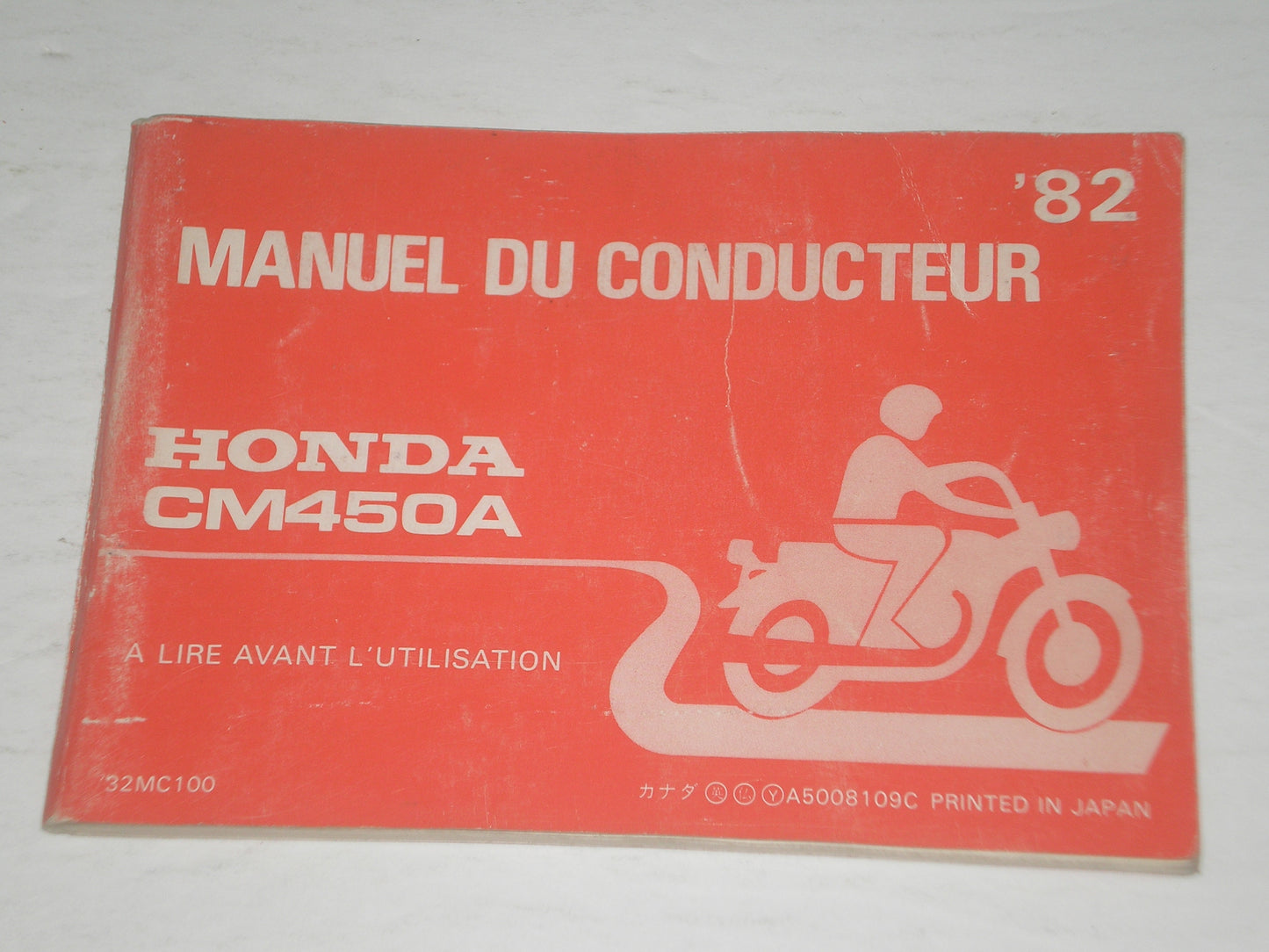 HONDA CM450A C Hondamatic 450 1982 Manuel du conducteur 32MC100 #A168