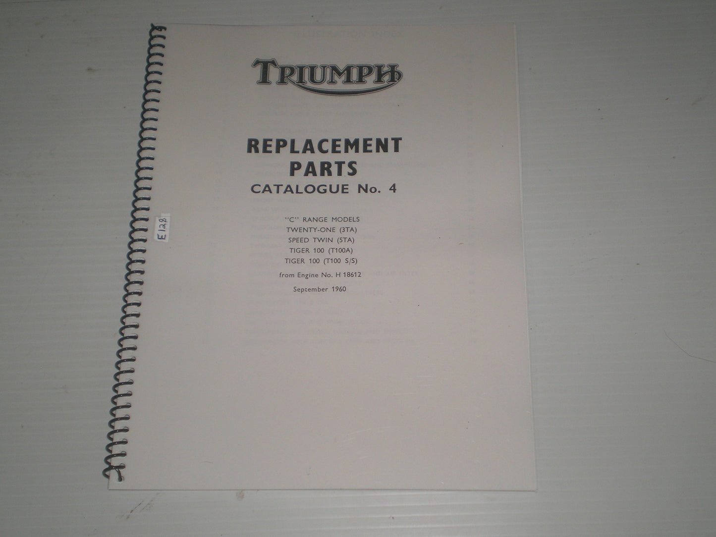 TRIUMPH 3TA 5TA T100 A-S/S "C" Range Models 1961 Parts Catalogue No. 4 #E128
