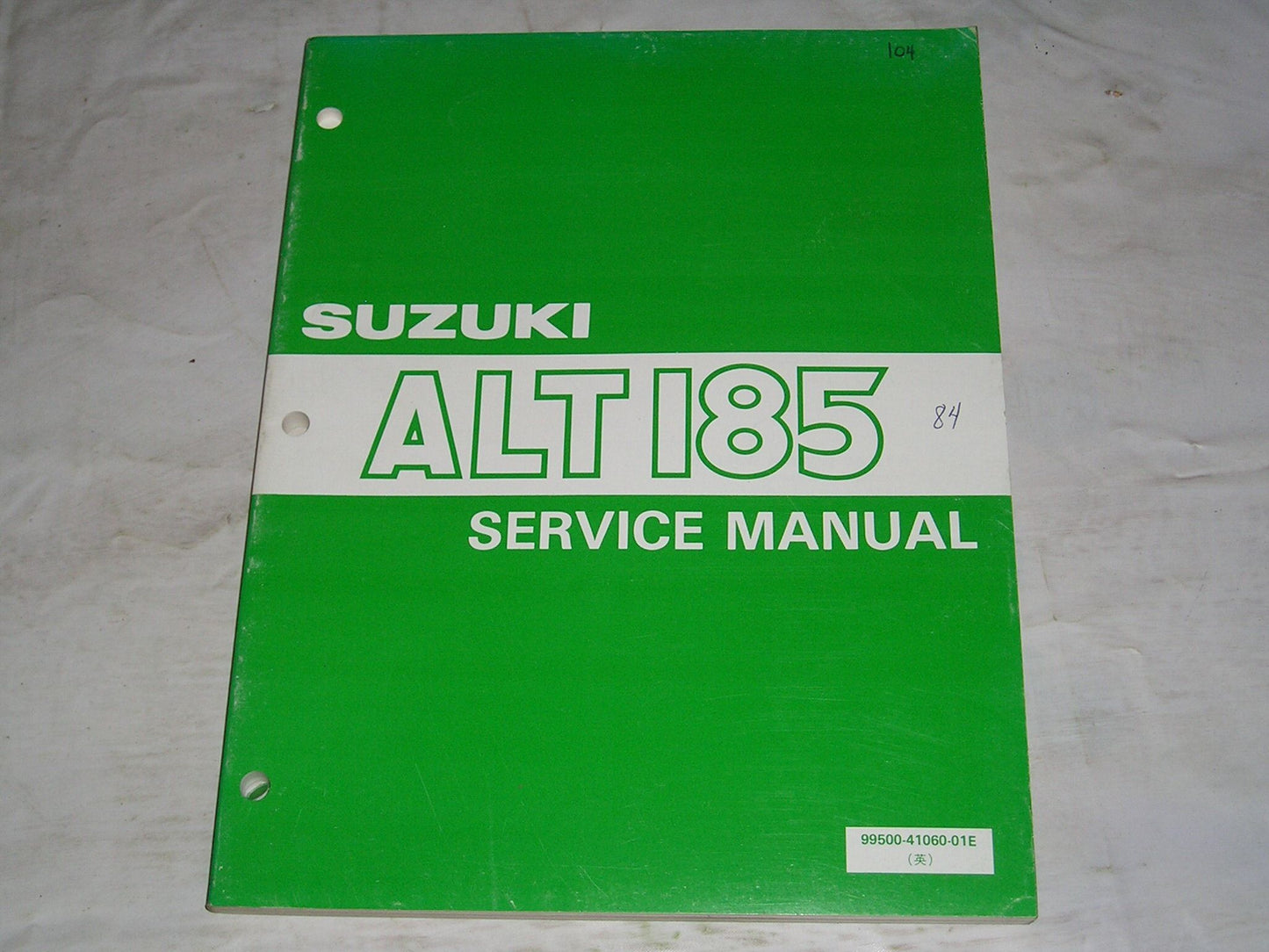 SUZUKI ALT185 1984 Service Manual 99500-41060-01E #104