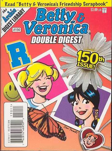 BETTY AND VERONICA  DOUBLE DIGEST MAGAZINE 256 PAGES  # 150