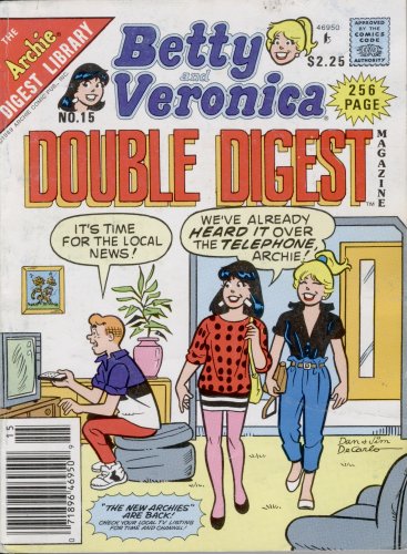 BETTY AND VERONICA  DOUBLE DIGEST MAGAZINE 256 PAGES  # 15