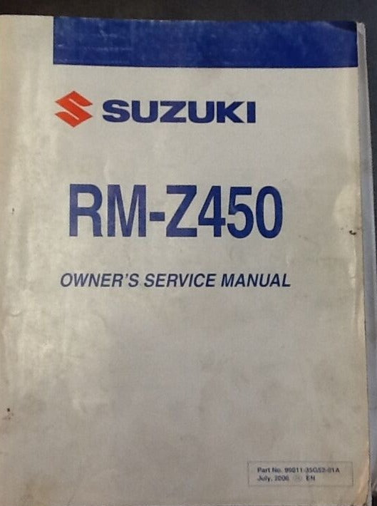 SUZUKI 2007 RM-Z450 OWNER  SERVICE MANUAL 99011-35G52-01A
