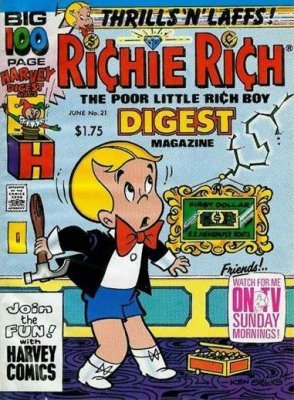 RICHIE R IC  TH E POO RICH BOY DIGEST MAGAZIN E # 21