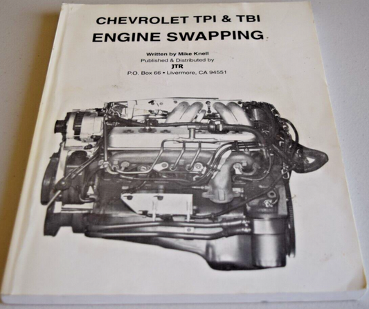 CHEVROLET TPI & TBI  Engine Swapping by Mike Knell  10th Edition  #B40