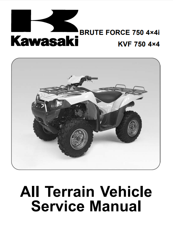 KAWASAKI 2005 BRUTE  FORCE 750 4X4 KVF750 4X4 SERVICE MANU AL 99924-1334-01