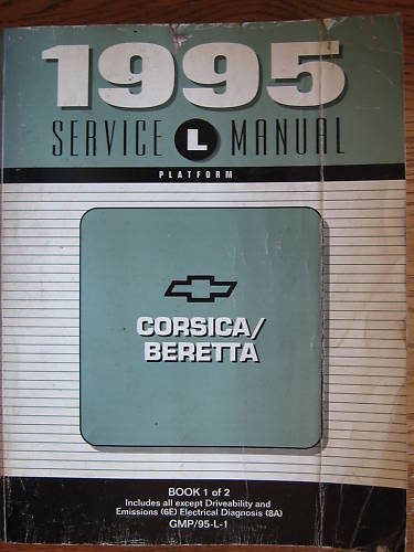 1995 CHEVROLET CORSICA / BERETTA Service Manual  Book 1  GMP/95-L-1  #B7