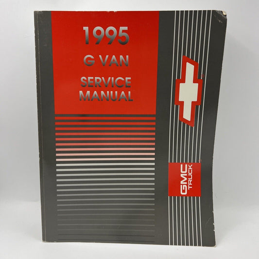 1995 CHEVROLET GMC G VAN  Service Manual  GMT/95-G-1  #B6