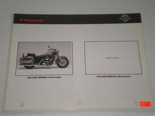 KAWASAKI VULCAN   800 VULCAN 1500  VULCAN NOMAD  # 113