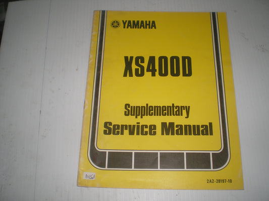 YAMAHA XS400 D 1977  Service Manual Supplement  2A2-28197-10  LIT-11616-00-65  #1145.1
