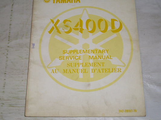 YAMAHA XS400 D  1977  Service Manual Supplement  2A2-28197-70   #1145