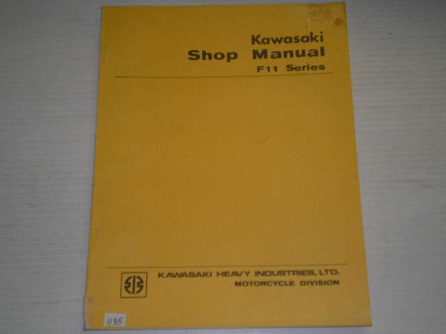 KAWASAKI F11 Series  1973-1976  Shop Manual  99997-701-02  #1185