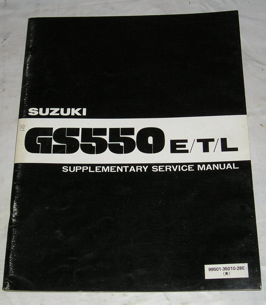 SUZUKI GS550 E T L  1977-1986  Service Supplement Manual  99501-35010-28E  #125