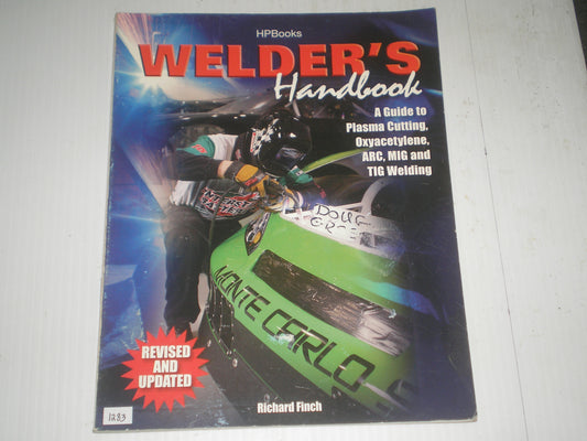 WELDER'S HANDBOOK  A guide to plasma cutting / Oxyacetylene / ARC / Mig and Tig Welding  #1283