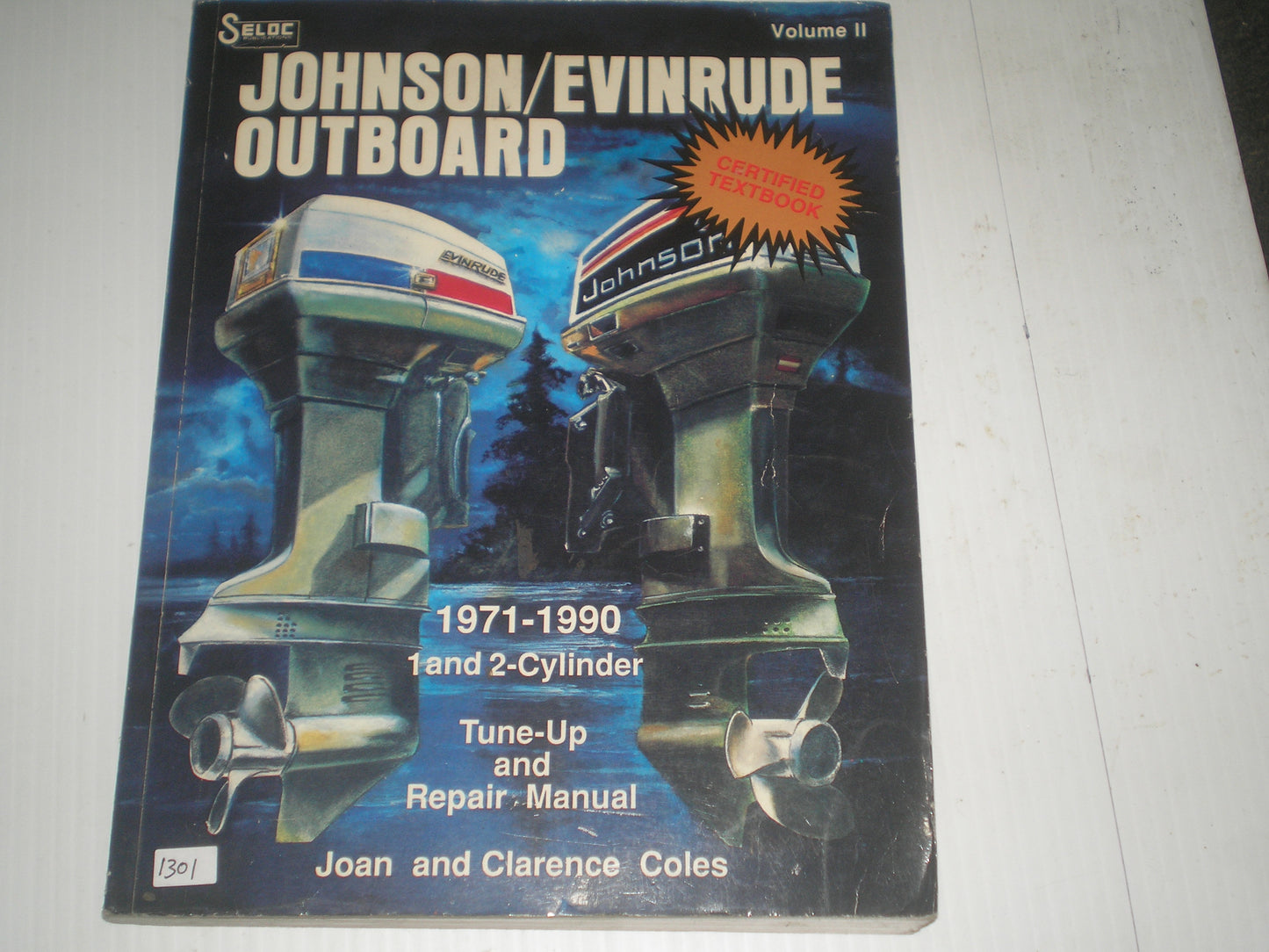 EVINRUDE & JOHNSON  Outboard Motor 1 & 2 Cylinder 1971-1990  Tune-up and Repair Marine Manual  #1301