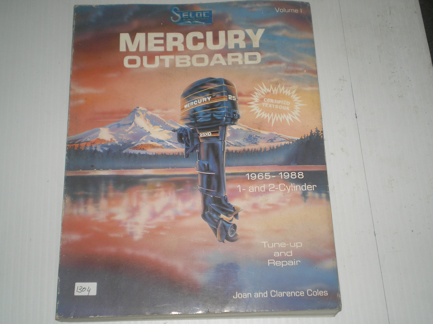MERCURY  Outboard Motor 1 & 2 Cylinder  1965-1988  Tune-up and Repair Marine Manual  #1304
