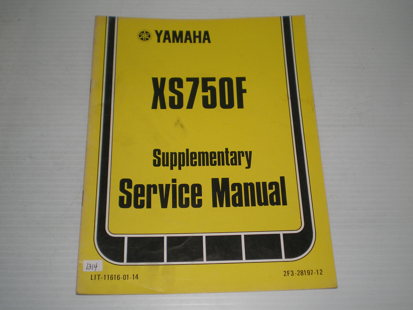 YAMAHA XS750 F 1979  Service Manual Supplement  2F3-28197-12  LIT-11616-01-14   #1314