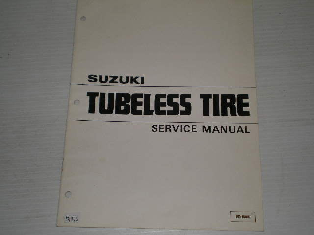 SUZUKI 1981 Tubeless Tire  Service Manual  ED-5000  #1318.6