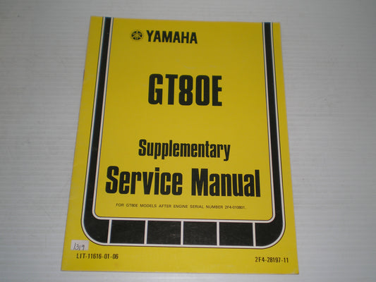 YAMAHA GT80 E  1978  Service Manual Supplement  2F4-28197-11  LIT-11616-01-06  #1319
