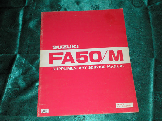 SUZUKI FA50 M 1981 Service Manual Supplement SR-0570 E-03 #1405