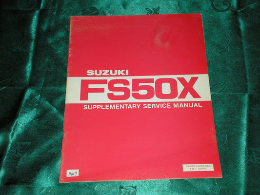 SUZUKI FS50 X FS50X 1981 Service Manual Supplement 99000-85058-0E3 #1407