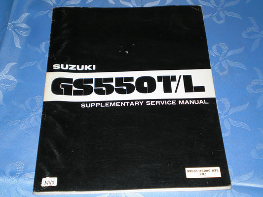 SUZUKI GS550 T/L   X & Z Models  1981 1982  Service Manual Supplement  99501-35000-03E  #1443