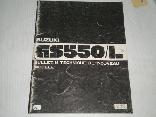 SUZUKI GS550 L 1980 Bulletin Technique de Nouveau Modèle  8101-SUPPL E-01  #178.1