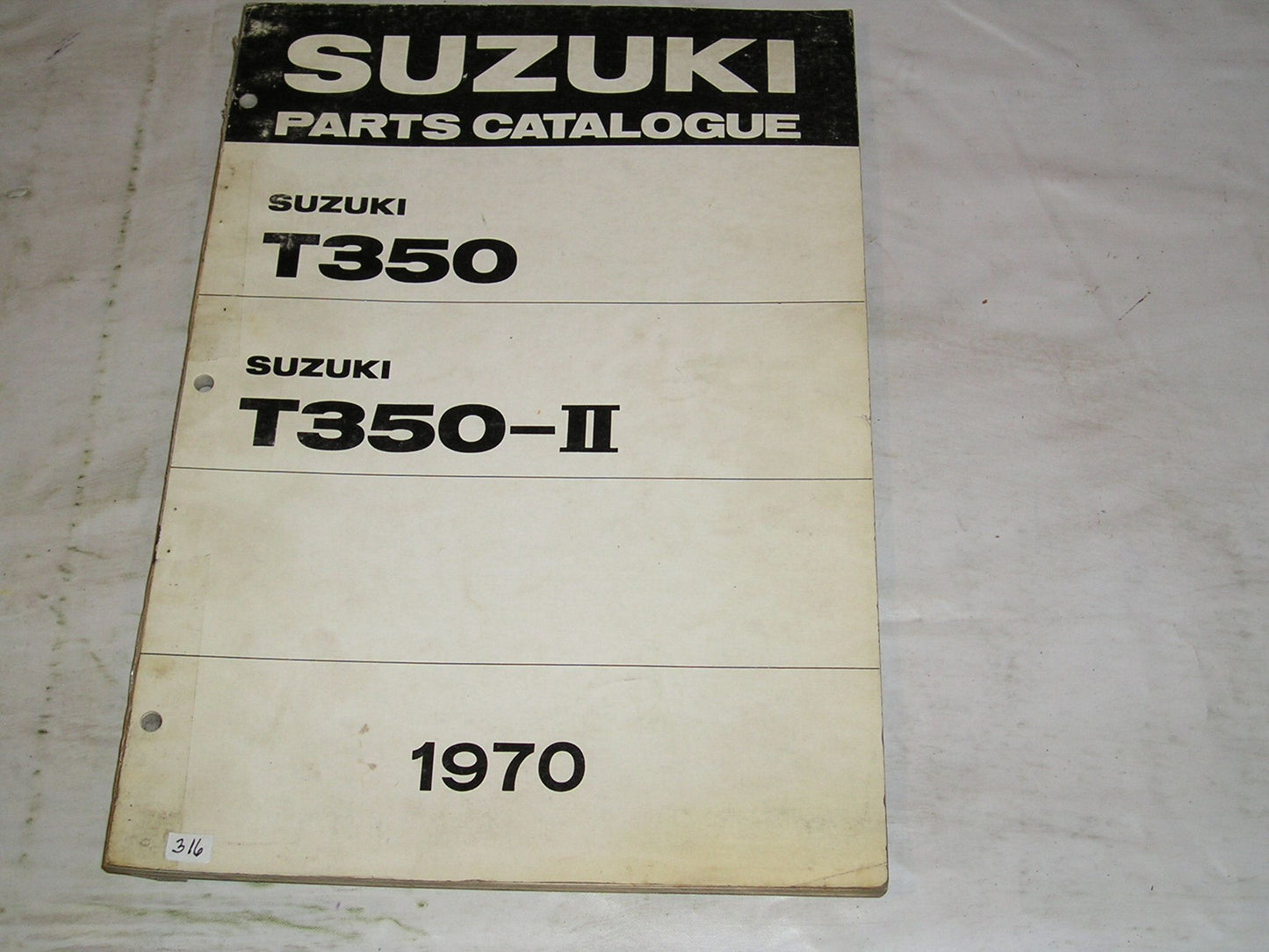 SUZUKI T350  T350-II  Rebel  1970  Parts Catalogue  #316