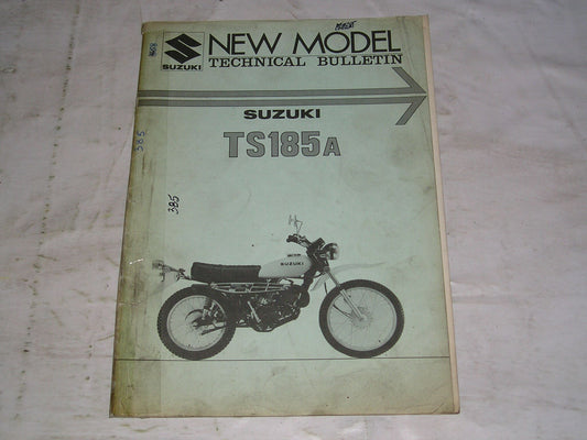 SUZUKI TS185 A 1976 New Model Technical Bulletin NT-2900 #385