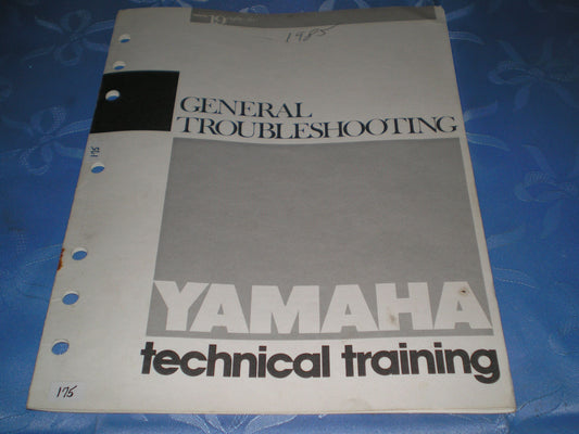YAMAHA 1985 General Trouble Shooting Technical Training Manual   #175