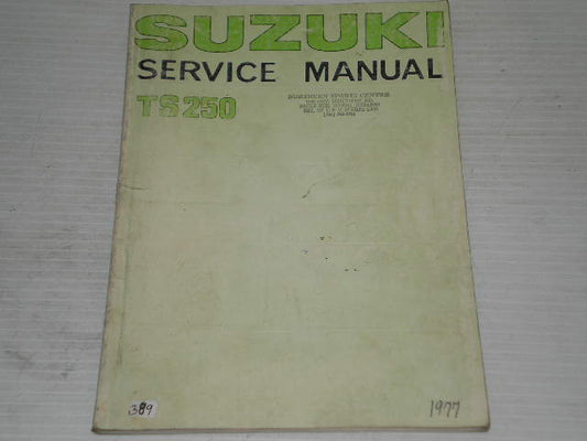 SUZUKI TS250  Savage  1977  Factory Service Manual    #389