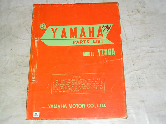 YAMAHA YZ80 A  1974  Parts List / Catalogue  462-28198-60  LIT-10014-62-00  #879