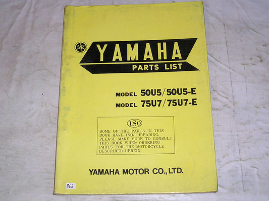 YAMAHA Model 50 U5 U5E  & Model 75 U7 U7E  1970  Factory Parts List  #865